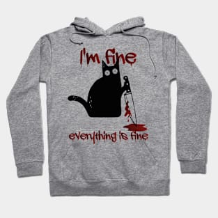 It's Fine Cat Hoodie